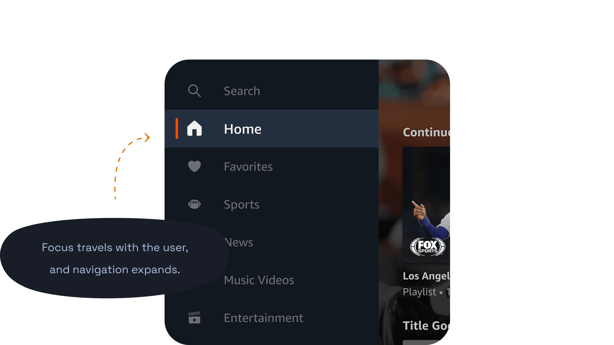 Fire TV Channels navigation level 1 expanded — focus travels with the user, and navigation expands